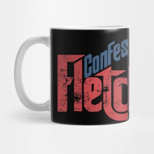 confess, fletch Mug